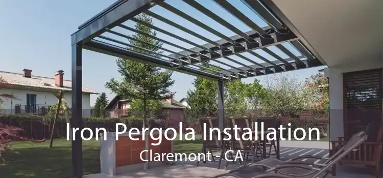 Iron Pergola Installation Claremont - CA