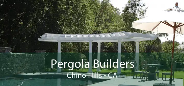 Pergola Builders Chino Hills - CA