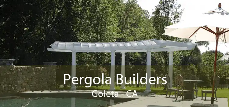 Pergola Builders Goleta - CA