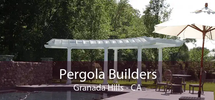 Pergola Builders Granada Hills - CA