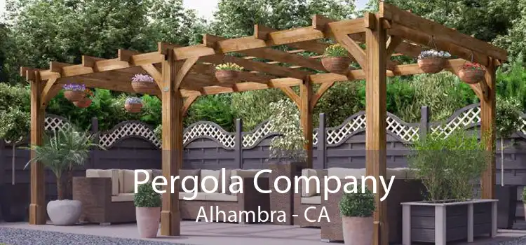 Pergola Company Alhambra - CA