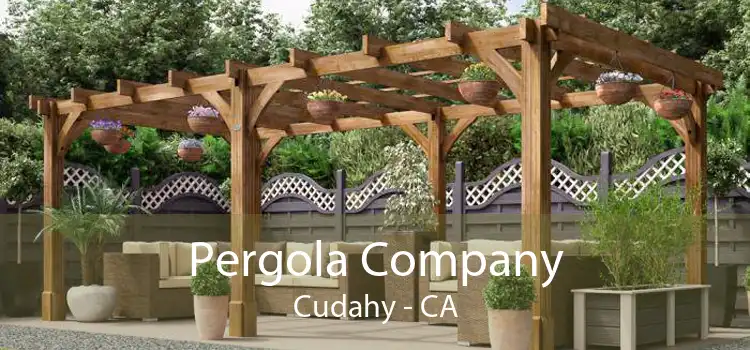 Pergola Company Cudahy - CA
