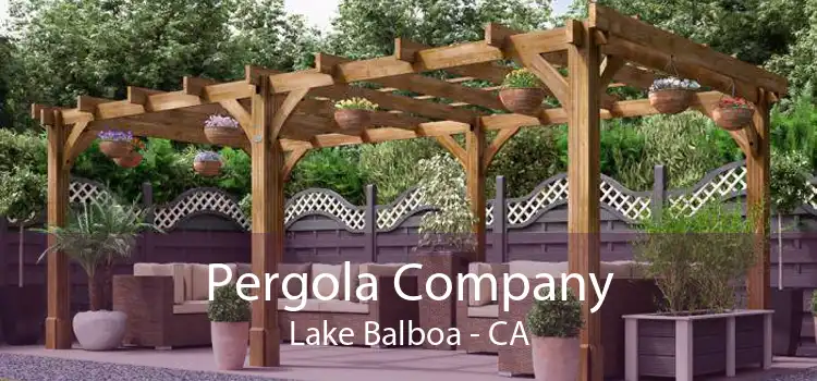Pergola Company Lake Balboa - CA