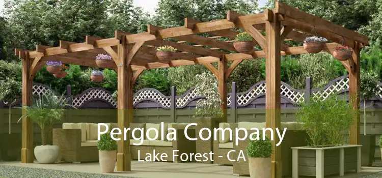 Pergola Company Lake Forest - CA