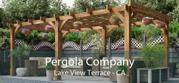Pergola Company Lake View Terrace - CA