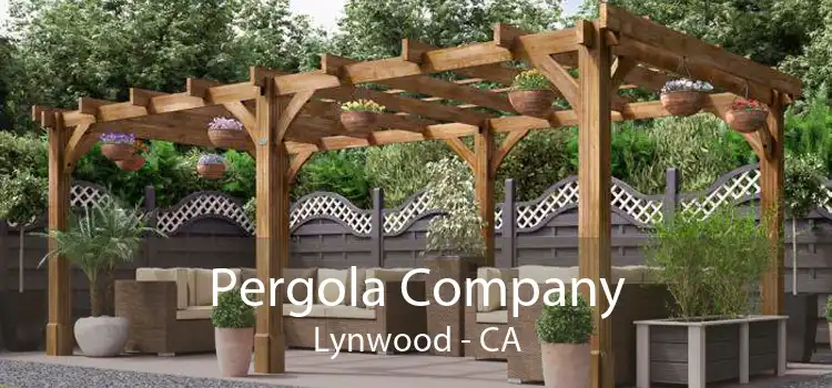 Pergola Company Lynwood - CA