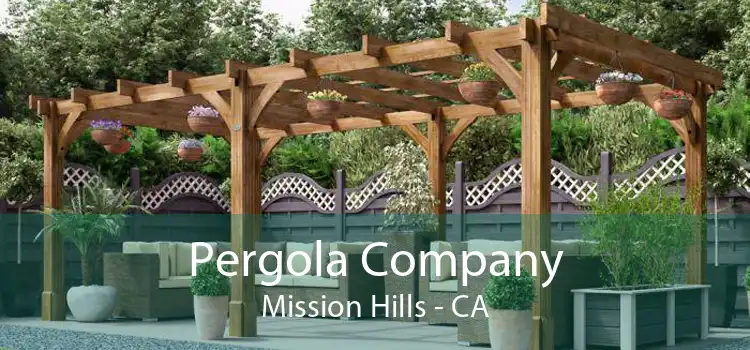 Pergola Company Mission Hills - CA
