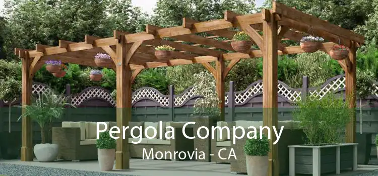 Pergola Company Monrovia - CA