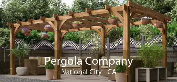 Pergola Company National City - CA