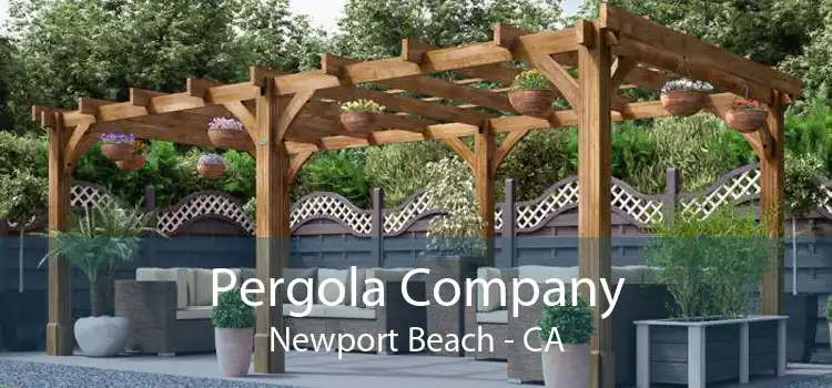 Pergola Company Newport Beach - CA