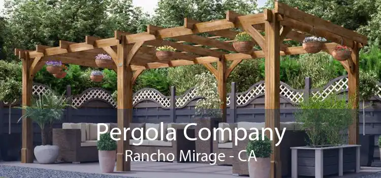 Pergola Company Rancho Mirage - CA