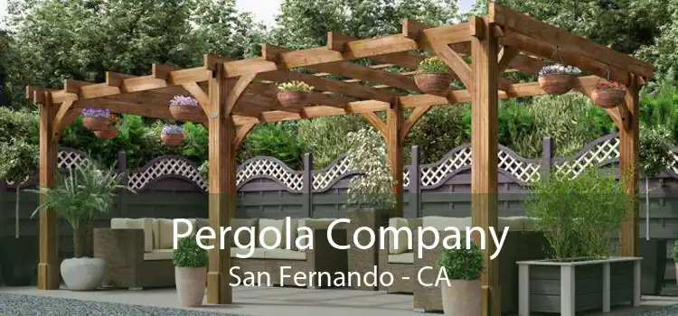 Pergola Company San Fernando - CA