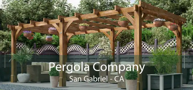 Pergola Company San Gabriel - CA