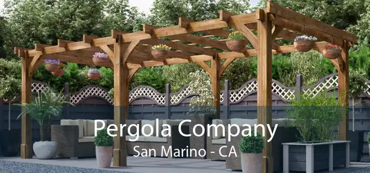 Pergola Company San Marino - CA