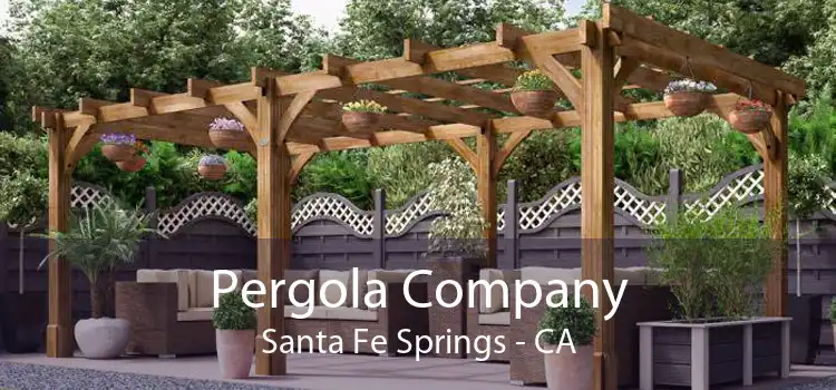 Pergola Company Santa Fe Springs - CA