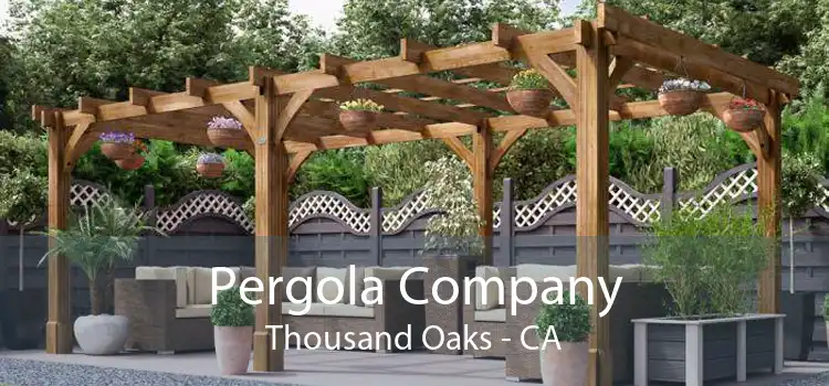 Pergola Company Thousand Oaks - CA