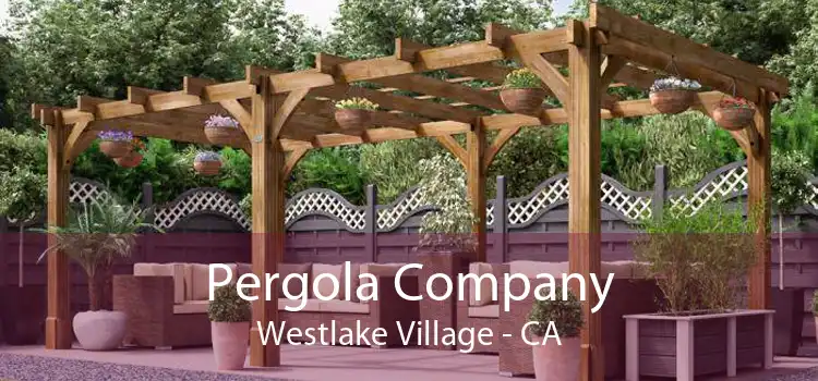 Pergola Company Westlake Village - CA