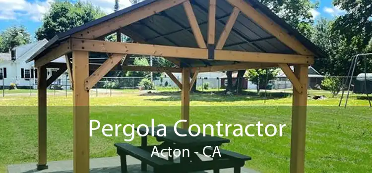 Pergola Contractor Acton - CA