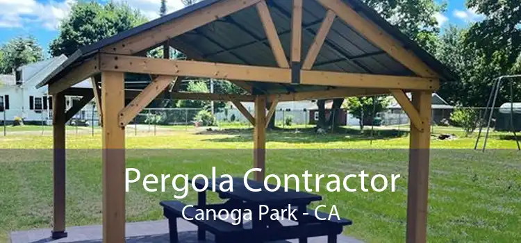 Pergola Contractor Canoga Park - CA