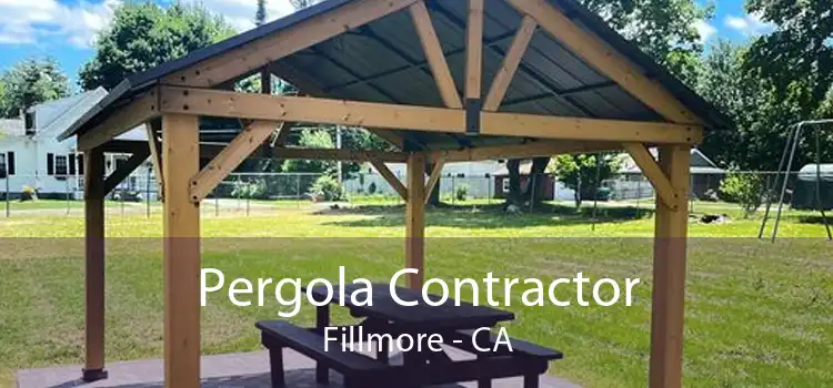 Pergola Contractor Fillmore - CA