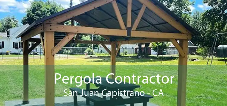 Pergola Contractor San Juan Capistrano - CA