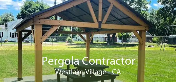 Pergola Contractor Westlake Village - CA